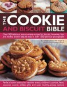 The Cookie and Biscuit Bible - Catherine Atkinson