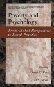 Poverty and Psychology: From Global Perspective to Local Practice - Stuart C. Carr, Tod S. Sloan