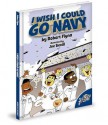 I Wish I Could Go Navy - Robert Flynn