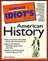 The Complete Idiot's Guide to American History - Alan Axelrod