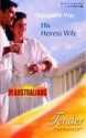 His Heiress Wife - Margaret Way