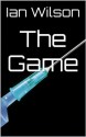 The Game - Ian Wilson