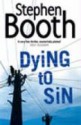 Dying To Sin - Stephen Booth