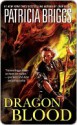 Dragon Blood - Patricia Briggs