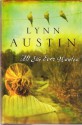 All She Ever Wanted - Lynn Austin