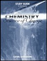 Study Guide To Chemistry: Science Of Change - E. David Cater, Steven J. Anderson