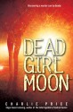 Dead Girl Moon - Charlie Price