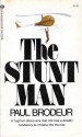 The Stunt Man - Paul Brodeur