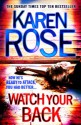 Watch Your Back (Baltimore Series, #4) - Karen Rose