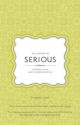 You Cannot Be Serious: and 32 Other Rules that Sustain a (Mostly) Balanced Mom - Elizabeth Lyons