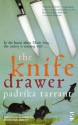 The Knife Drawer (SALT MODERN FICTION) - Padrika Tarrant