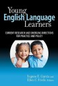 Young English Language Learners: Current Research and Emerging Directions for Practice and Policy - Eugene E. Garcia, Ellen A. Frede, David Perkins