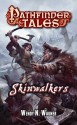 Pathfinder Tales: Skinwalkers - Wendy N. Wagner