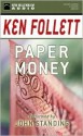 Paper Money (Audio) - Ken Follett, John Standing