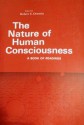 The Nature of Human Consciousness: A Book of Readings - Robert Evan Ornstein