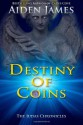 Destiny of Coins - Aiden James