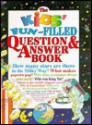 The Kids' Fun-Filled Question & Answer Book - Jane Parker Resnick, Anthony Tallarico