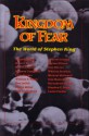 Kingdom of Fear: The World of Stephen King - Andrew M. Greeley, Tim Underwood, Chuck Miller, Stephen King