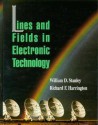 Lines and Fields in Electronic Technology - William D. Stanley, Richard Harrington