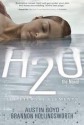 H2O the Novel - Austin Boyd, Brannon Hollingsworth