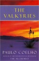 The Valkyries: An Encounter with Angels - Paulo Coelho