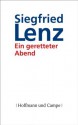 Ein geretteter Abend (German Edition) - Siegfried Lenz