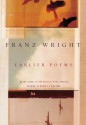 Earlier Poems - Franz Wright