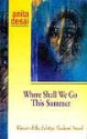 Where Shall We Go This Summer - Anita Desai