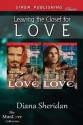 Leaving the Closet for Love: Tanner's Story [Leaving the Closet for Love 1] (Siren Publishing Classic ManLove) - Diana Sheridan