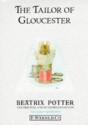 The Tailor of Gloucester - Beatrix Potter