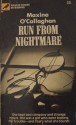 Run From Nightmare - Maxine O'Callaghan