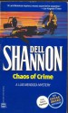 Chaos of Crime - Dell Shannon