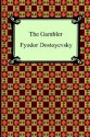 The Gambler - Fyodor Dostoyevsky, C.J. Hogarth