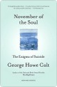 November of the Soul: The Enigma of Suicide - George Howe Colt