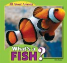 What's a Fish? - Anna Kaspar