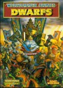 Warhammer Armies: Dwarfs - Rick Priestley, Nigel Stillman, Bill King, David Gallagher