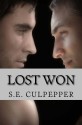 Lost Won - S.E. Culpepper