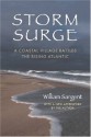 Storm Surge: A Coastal Village Battles the Rising Atlantic - William Sargent