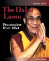 Dalai Lama: Peacemaker from Tibet, the - Christopher Gibb