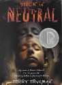 Stuck in Neutral - Terry Trueman