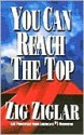 You Can Reach the Top - Zig Ziglar