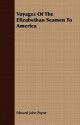 Voyages of the Elizabethan Seamen to America - Edward John Payne