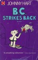 B. C. Strikes Back (Coronet Books) - Johnny Hart