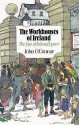 Workhouses of Ireland: The Fate of Ireland's Poor - John O'Connor