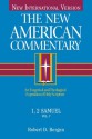 The New American Commentary Volume 7 - 1, 2 Samuel - Robert D. Bergen