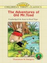 The Adventures of Old Mr. Toad (Dover Children's Thrift Classics) - Thornton W. Burgess