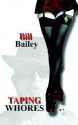 Taping Whores - Bill Bailey