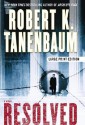 Resolved: A Novel - Robert K. Tanenbaum