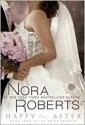 Happy Ever After - Nora Roberts