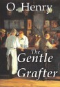 The Gentle Grafter - O. Henry